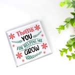 Thank You For Helping Me Grow Acrylic Block Gift For Teacher