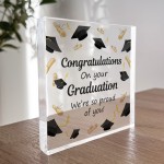 Congratulations On Your GRADUATION Gift Acrylic Block Graduation