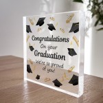 Congratulations On Your GRADUATION Gift Acrylic Block Graduation