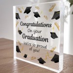 Congratulations On Your GRADUATION Gift Acrylic Block Graduation