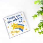 Thank You For Helping Me Shine Gift For Teacher Assistant