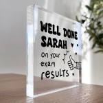 Well Done On Your Exam Results Gift Personalised Acrylic Block