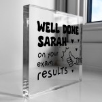 Well Done On Your Exam Results Gift Personalised Acrylic Block