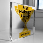 Personalised Best Nursery Award Acrylic Best Nursery Trophy