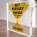 Personalised Best Nursery Award Acrylic Best Nursery Trophy