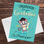 Congratulations On Your Graduation So Proud Of You Card