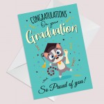 Congratulations On Your Graduation So Proud Of You Card