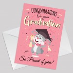 Congratulations On Your Graduation Card Proud Of You Card