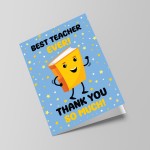 BEST TEACHER EVER CARD Thank You Card For Teacher