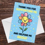 TEACHER CARDS Thank You For Helping Me Grow Flower Card Leaving