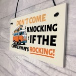 Novelty Campervan Sign FUNNY Campervan Plaque Travel Door Plaque