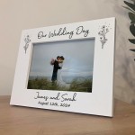 Personalised Wedding Day 7x5 White Photo Frame Gift Keepsake