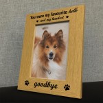 Hardest Goodbye Dog Wood Photo Frame Dog Puppy Handmade 7x5