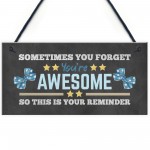 YOU ARE AWESOME REMINDER Sign Gift For Best Friend Birthday