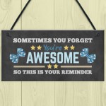 YOU ARE AWESOME REMINDER Sign Gift For Best Friend Birthday