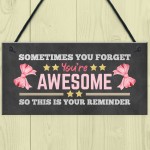 Gift For Best Friend YOU ARE AWESOME Sign For Birthday Christmas