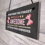 Gift For Best Friend YOU ARE AWESOME Sign For Birthday Christmas