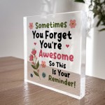 You Are Awesome Standing Plaque Friendship Gift for Women