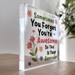 You Are Awesome Standing Plaque Friendship Gift for Women