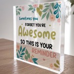 You Are Awesome Gift For Best Friend Mum Sister Auntie Colleague