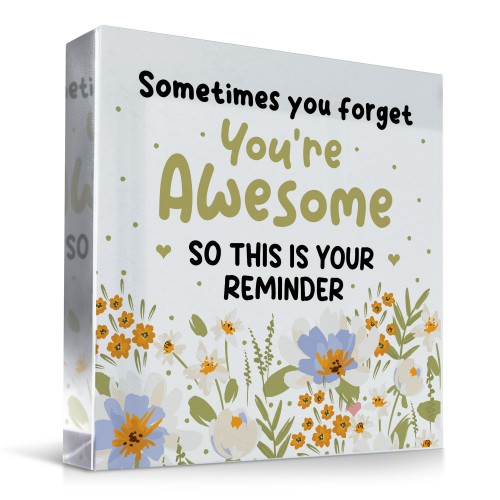 You Are Awesome Gift For Best Friend Friendship Sign