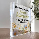 You Are Awesome Gift For Best Friend Friendship Sign