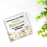 You Are Awesome Gift For Best Friend Friendship Sign