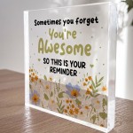 You Are Awesome Gift For Best Friend Friendship Sign