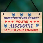 You Are Awesome Reminder Hanging Sign Christmas Birthday Gifts