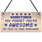 Birthday Gifts for Best Friend You Are Awesome Hanging Sign