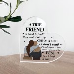 TRUE FRIEND Gift FRIENDSHIP PLAQUE Acrylic Heart Friendship Gift