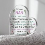 Nan Heart Acrylic Plaque Gifts for Nan Christmas Birthday