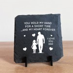 Dad Gifts From Daughter Father And Daughter Gift Slate Plaque