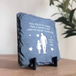 Dad Gifts From Daughter Father And Daughter Gift Slate Plaque