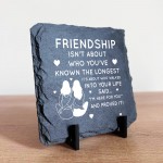 Friendship Plaques Gifts For Women Slate Standing Plaque