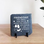 Friendship Plaques Gifts For Women Slate Standing Plaque