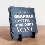 Grandad Gifts Standing Slate Plaque From Granddaughter Grandson 