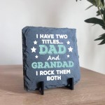 Dad Grandad Gifts Standing Slate Plaque Grandad Gift