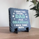 Dad Grandad Gifts Standing Slate Plaque Grandad Gift