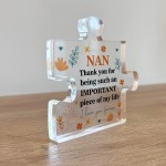 Thank You Gift For Nan Puzzle Piece IMPORTANT PIECE OF MY LIFE