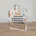 Thank You Gift For Nan Puzzle Piece IMPORTANT PIECE OF MY LIFE