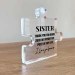 SISTER GIFT For Birthday Christmas Acrylic Puzzle Piece Thankyou