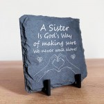 Special Sister Gifts Slate Sign Sister Gift For Birthday