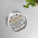 Sister Plaque Acrylic Sign Thank You Gift For Sister Birthday