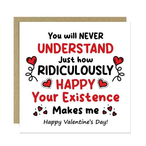 Romantic Valentines Card Your Existence Makes Me Happy