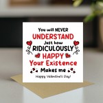 Romantic Valentines Card Your Existence Makes Me Happy