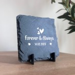 Personalised Gift For Anniversary Forever And Always Slate Sign