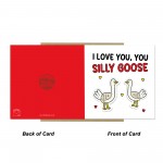 I Love You Silly Goose Card For Valentines Day Anniversary