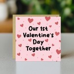 Our 1st Valentines Day Together Card For Him Her Love Heart Card