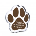 Pet Loss Gift, Paw Print Gift Never Leave Our Hearts Memorial